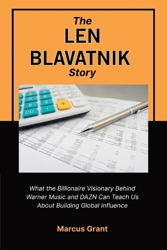 The Len Blavatnik Story