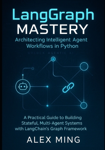 LangGraph Mastery