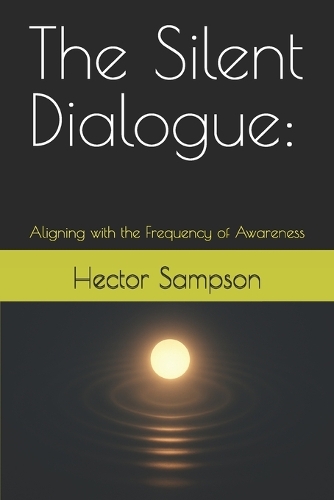 The Silent Dialogue