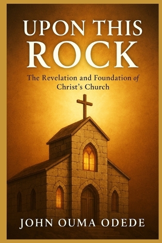 Upon This Rock