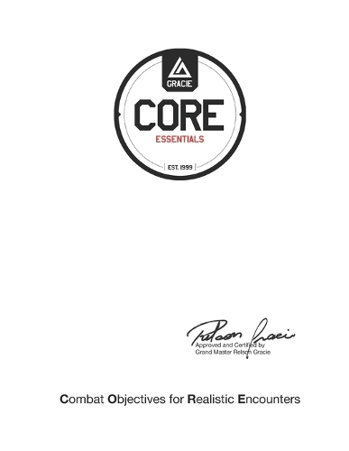 Gracie CORE Essentials