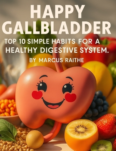 Happy Gallbladder