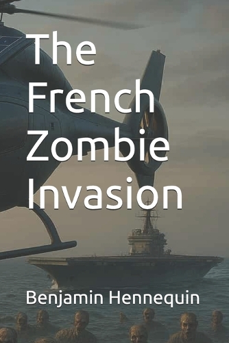 The French Zombie Invasion