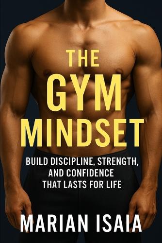 The Gym Mindset