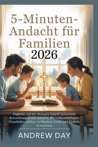 5-Minuten-Andacht für Familien 2026