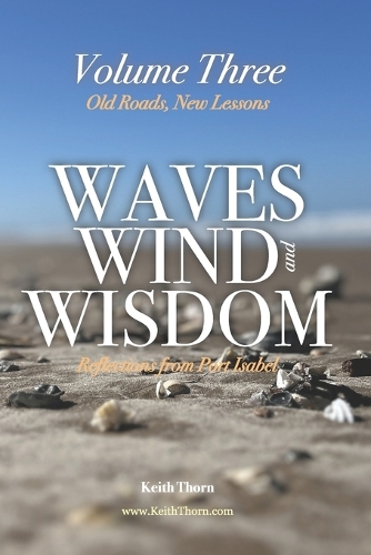 Waves, Wind, and Wisdom