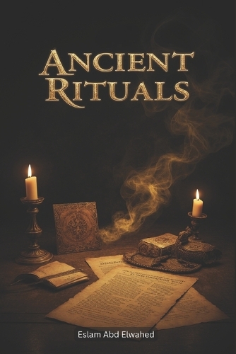Ancient Rituals