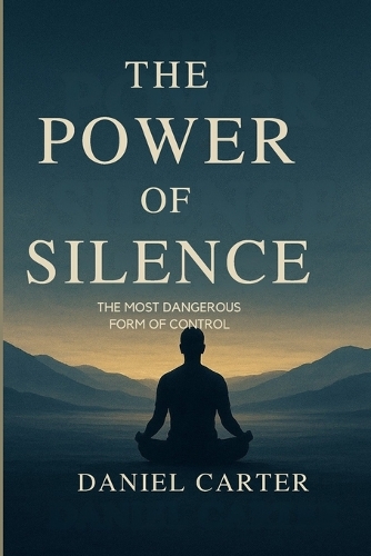 The Power of Silence