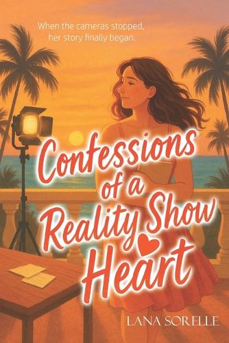 Confessions of a Reality Show Heart