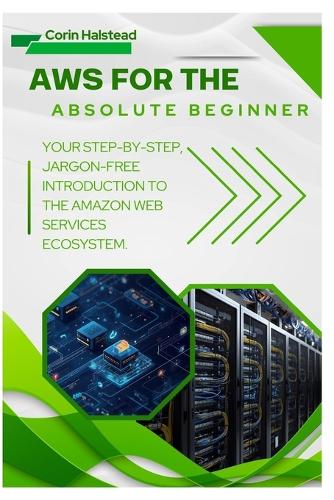 AWS for the Absolute Beginner