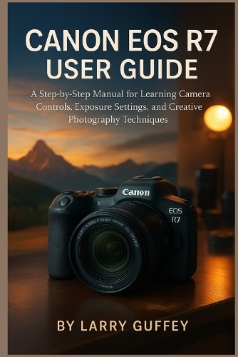 Canon EOS R7 User Guide