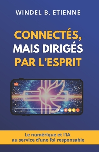 Connectés, mais dirigés par l'Esprit