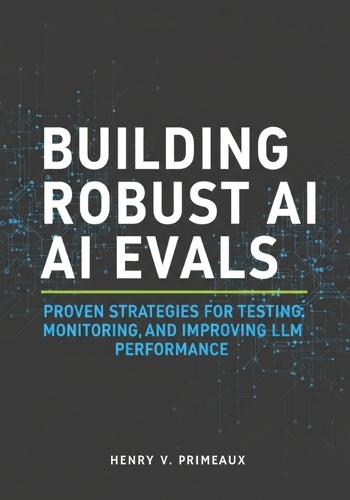 Building Robust AI Evals