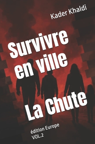 Survivre en ville - La Chute