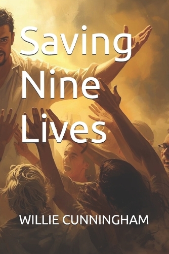 Saving Nine Lives