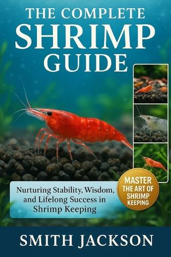 The Complete Shrimp Guide