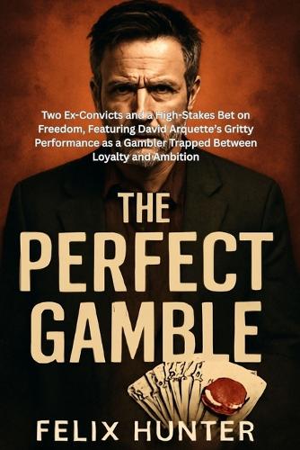 The Perfect Gamble