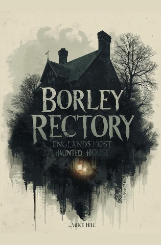 Borley Rectory