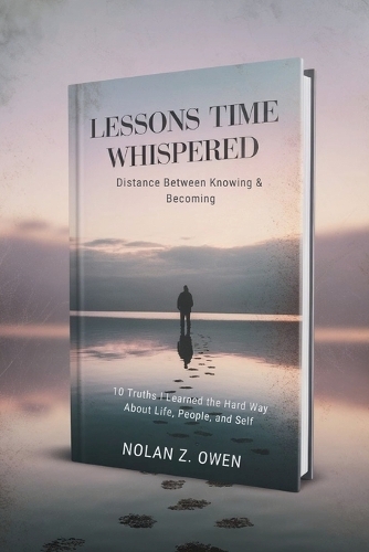 Lessons Time Whispered