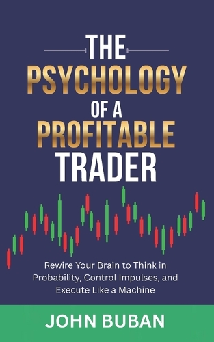 The Psychology of a Profitable Trader