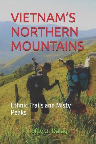 Vietnam's Northern Mountains