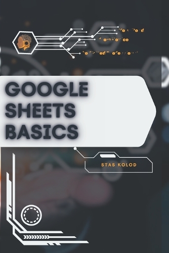 Google Sheets Basics