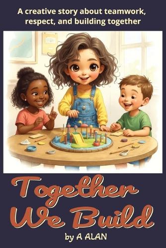 Together We Build