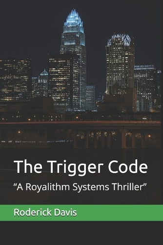 The Trigger Code