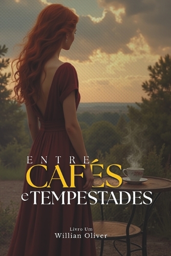 Entre Café e Tempestades Volume 01 Portugal