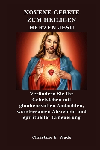Novene-Gebete Zum Heiligen Herzen Jesu