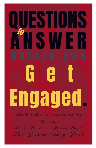 33 Questions to Answer Before You Get Engaged