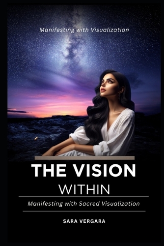 The Vision Within