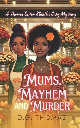 Mums, Mayhem and Murder