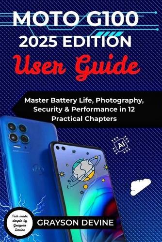 Moto G100 2025 Edition User Guide