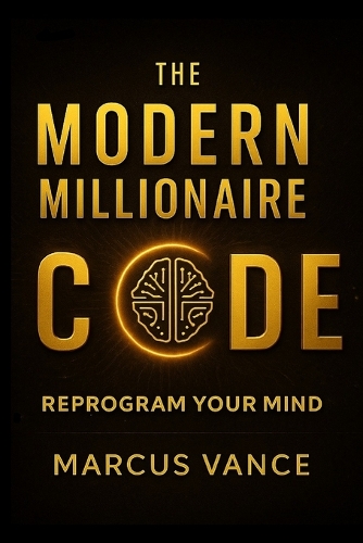 The Modern Millionaire Code
