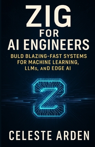 Zig for AI Engineers