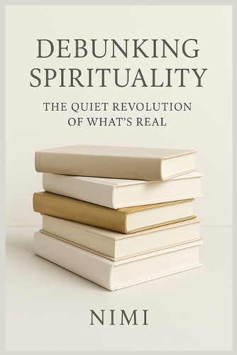 Debunking Spirituality