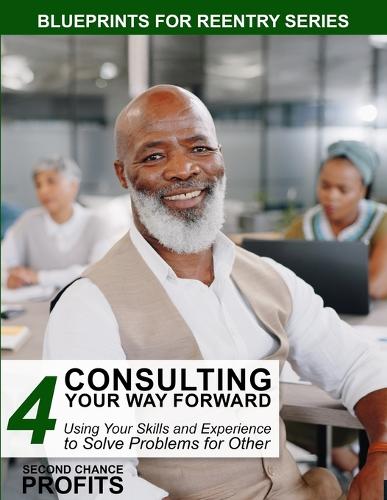 Consulting Your Way Forward