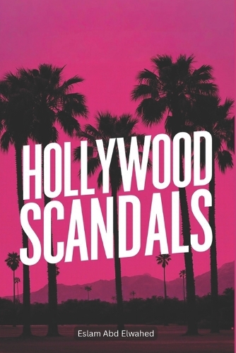 Hollywood Scandals