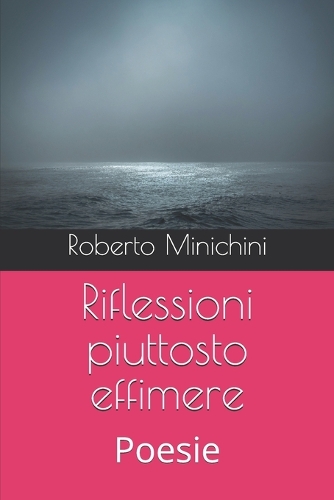 Riflessioni piuttosto effimere