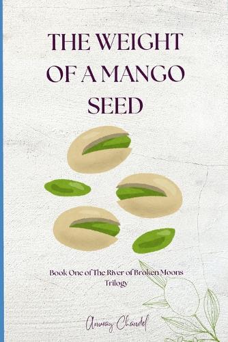The Weight of a Mango Seed