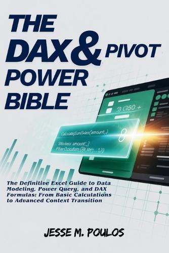 The Dax & Pivot Power Bible