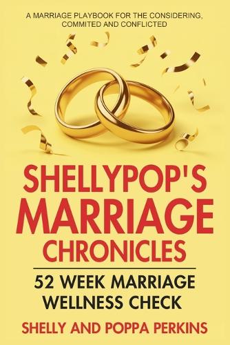 ShellyPop's Marriage Chronicles