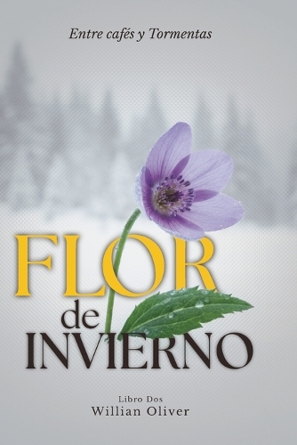 Entre Cafés e Tormentas Libro Dos