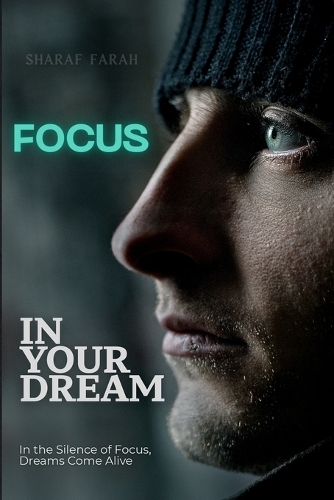 Focus in Your Dream