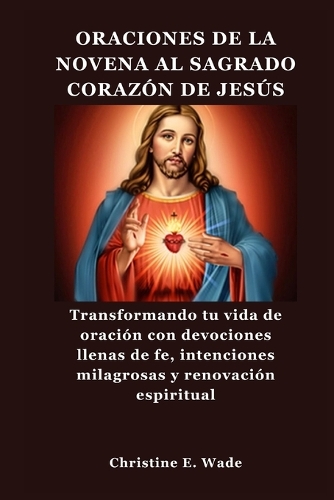 Oraciones de la Novena Al Sagrado Corazón de Jesús