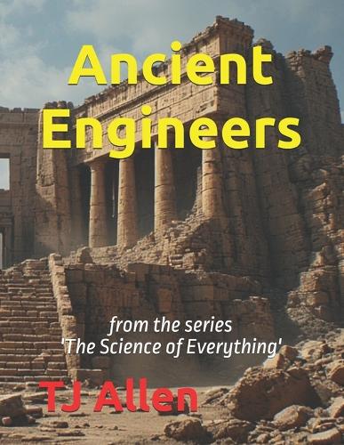 Ancient Engineers