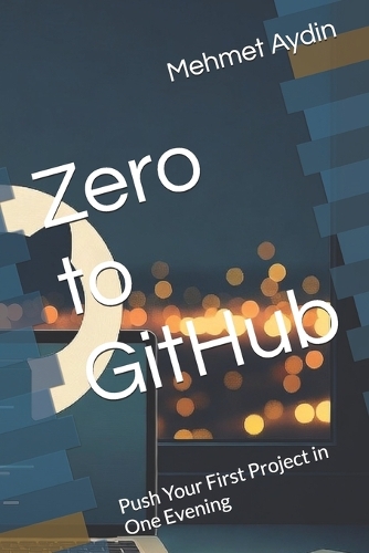 Zero to GitHub