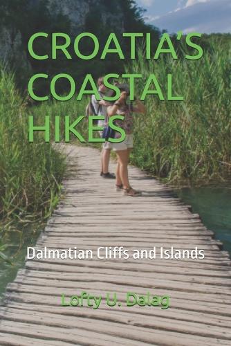 Croatia's Coastal Hikes