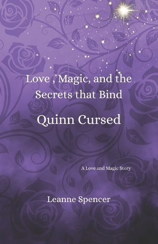 Love, Magic, and the Secrets that Bind Quinn Cursed